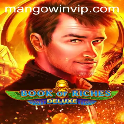 Exploring the Thrilling World of Book of Riches Deluxe and the Buzz Around Mango Win PH
