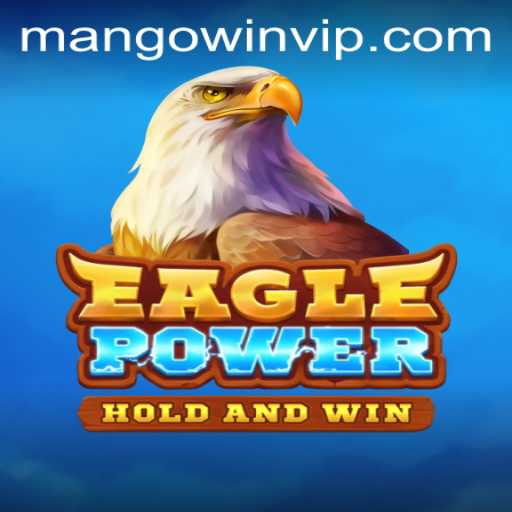 EaglePower: Soar to New Heights with MANGO WIN PH