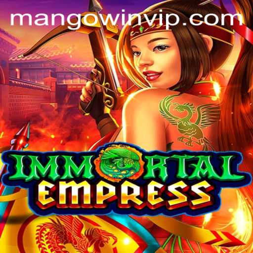 ImmortalEmpress: A Fascinating Dive into Epic Gameplay