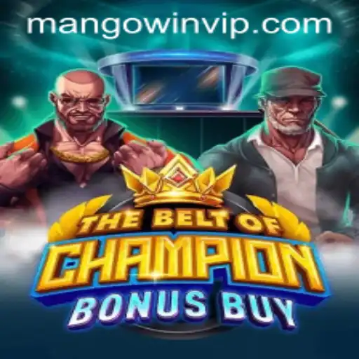 TheBeltOfChampionBonusBuy: Unleash the Warrior Within