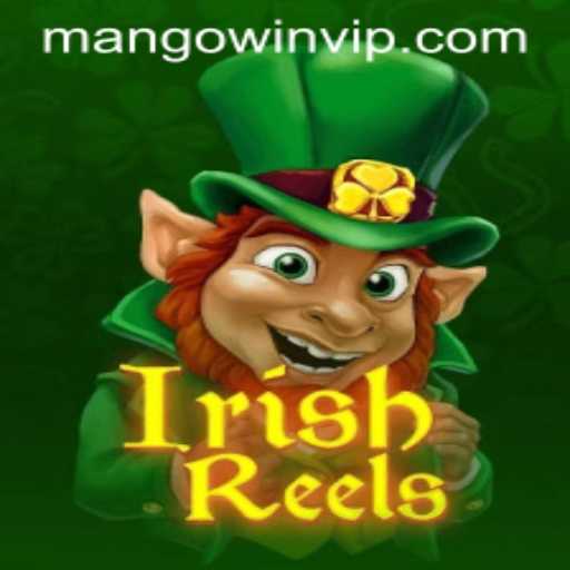 IrishReels: Explore the Exciting World of MANGO WIN PH