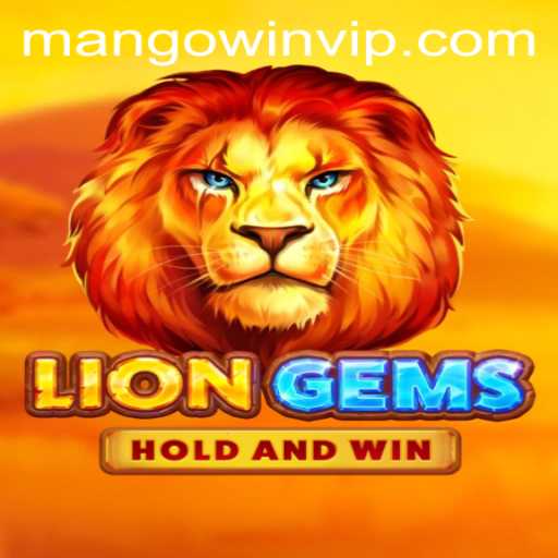 Discover the Exciting World of LionGems: A Thrilling Adventure with MANGO WIN PH